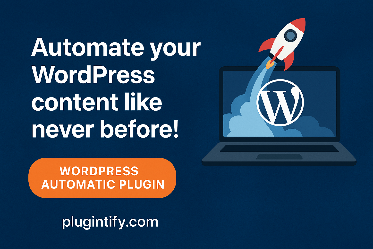 You are currently viewing π Automate your WordPress content like never before!