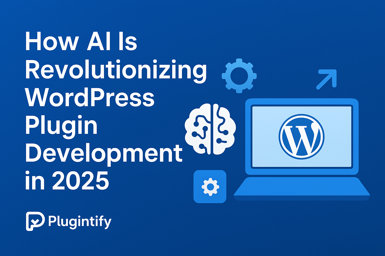 You are currently viewing How AI Is Revolutionizing WordPress Plugin Development in 2025