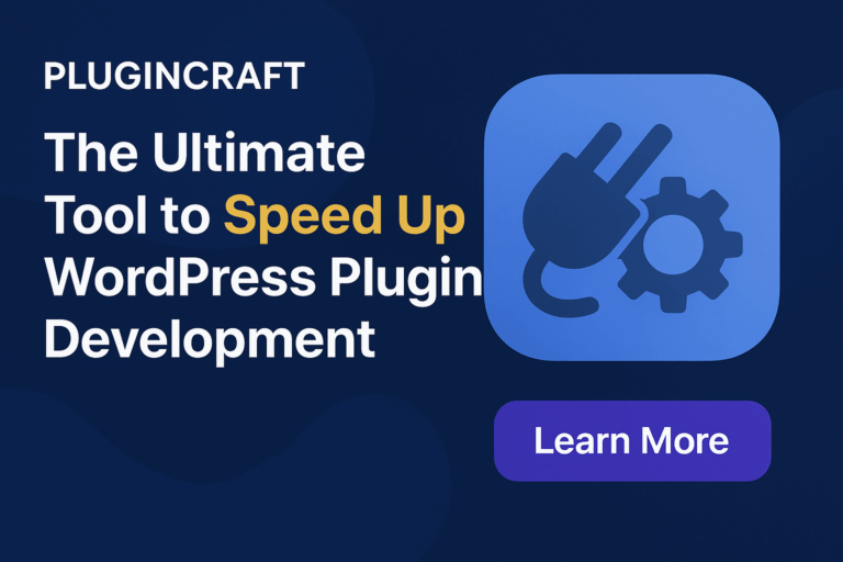 Read more about the article 🛠️ “PluginCraft”: An Innovative Tool to Speed Up WordPress Plugin Development