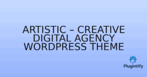 Read more about the article Artistic – Creative Digital Agency WordPress Theme