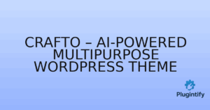 Read more about the article Crafto – AI-Powered Multipurpose WordPress Theme