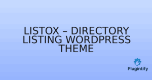 Read more about the article Listox – Directory Listing WordPress Theme