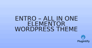 Read more about the article Entro – All in One Elementor WordPress Theme