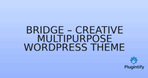 Read more about the article Bridge – Creative Multipurpose WordPress Theme