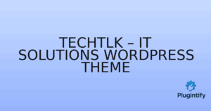 Read more about the article Techtlk – IT Solutions WordPress Theme