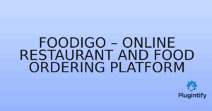 Read more about the article Foodigo – Online Restaurant and Food Ordering Platform