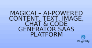 Read more about the article MagicAI – AI-Powered Content, Text, Image, Chat & Code Generator SaaS Platform