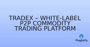 Read more about the article TradeX – White-Label P2P Commodity Trading Platform