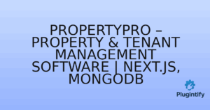 Read more about the article PropertyPro – Property & Tenant Management Software | Next.js, MongoDB