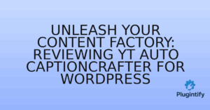 Read more about the article Unleash Your Content Factory: Reviewing YT Auto CaptionCrafter for WordPress