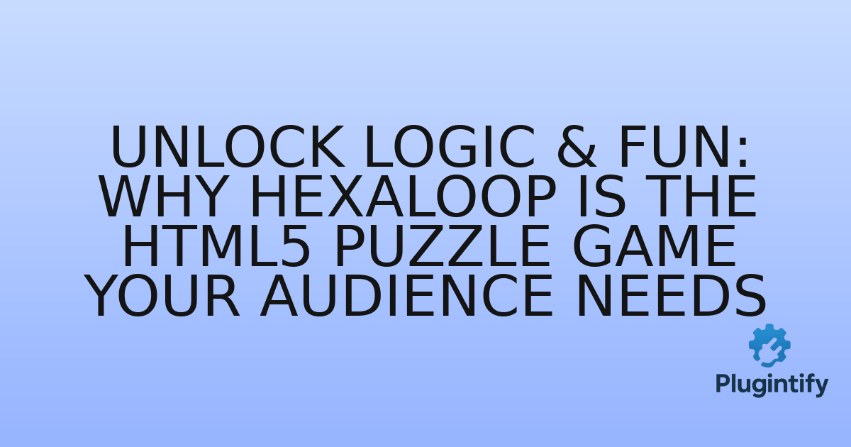 You are currently viewing Unlock Logic & Fun: Why Hexaloop is the HTML5 Puzzle Game Your Audience Needs