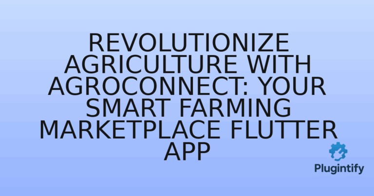 Read more about the article Revolutionize Agriculture with AgroConnect: Your Smart Farming Marketplace Flutter App