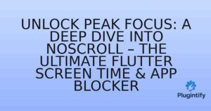 Read more about the article Unlock Peak Focus: A Deep Dive into NoScroll – The Ultimate Flutter Screen Time & App Blocker