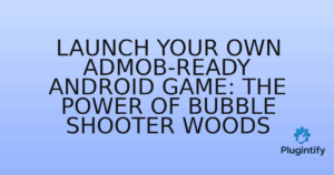 Read more about the article Launch Your Own AdMob-Ready Android Game: The Power of Bubble Shooter Woods