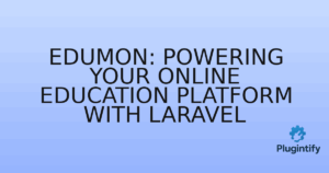 Read more about the article Edumon: Powering Your Online Education Platform with Laravel