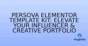 Read more about the article Persova Elementor Template Kit: Elevate Your Influencer & Creative Portfolio