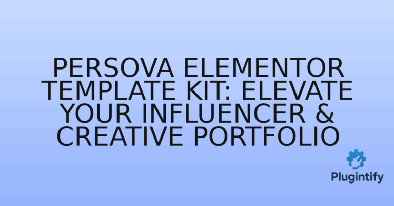 Read more about the article Persova Elementor Template Kit: Elevate Your Influencer & Creative Portfolio