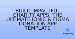 Read more about the article Build Impactful Charity Apps: The Ultimate Ionic & Figma Donation App Template