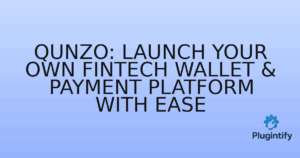 Read more about the article Qunzo: Launch Your Own FinTech Wallet & Payment Platform with Ease