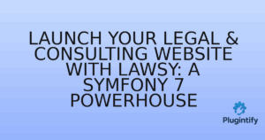 Read more about the article Launch Your Legal & Consulting Website with Lawsy: A Symfony 7 Powerhouse