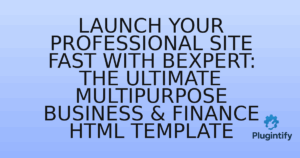 Read more about the article Launch Your Professional Site Fast with Bexpert: The Ultimate Multipurpose Business & Finance HTML Template