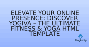 Read more about the article Elevate Your Online Presence: Discover Yogiva – The Ultimate Fitness & Yoga HTML Template
