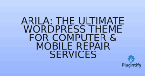 Read more about the article Arila: The Ultimate WordPress Theme for Computer & Mobile Repair Services
