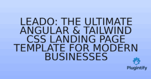 Read more about the article Leado: The Ultimate Angular & Tailwind CSS Landing Page Template for Modern Businesses