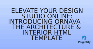 Read more about the article Elevate Your Design Studio Online: Introducing Ornava – The Architecture & Interior HTML Template