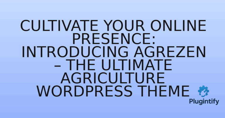 Read more about the article Cultivate Your Online Presence: Introducing Agrezen – The Ultimate Agriculture WordPress Theme