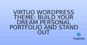 Read more about the article Virtuo WordPress Theme: Build Your Dream Personal Portfolio and Stand Out