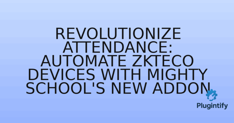 Read more about the article Revolutionize Attendance: Automate ZKTeco Devices with Mighty School’s New Addon