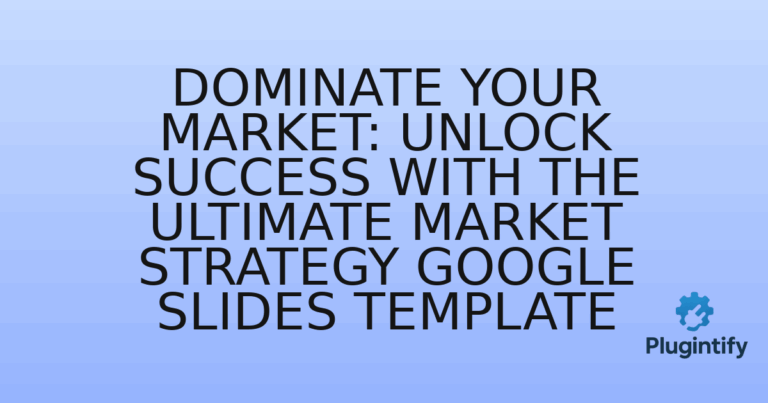 Read more about the article Dominate Your Market: Unlock Success with the Ultimate Market Strategy Google Slides Template