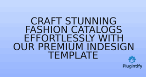 Read more about the article Craft Stunning Fashion Catalogs Effortlessly with Our Premium InDesign Template