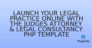 Read more about the article Launch Your Legal Practice Online with the Judges Attorney & Legal Consultancy PHP Template