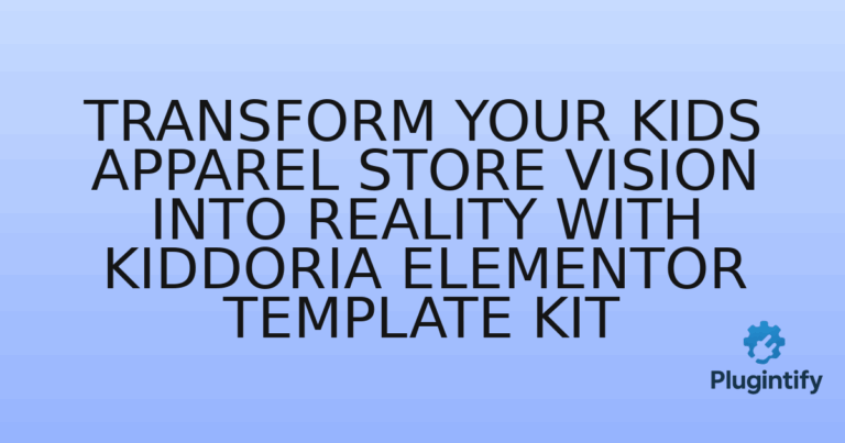 Read more about the article Transform Your Kids Apparel Store Vision into Reality with Kiddoria Elementor Template Kit