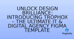 Read more about the article Unlock Design Brilliance: Introducing Trofox – The Ultimate IT & Digital Agency Figma Template