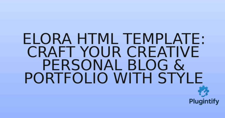Read more about the article Elora HTML Template: Craft Your Creative Personal Blog & Portfolio with Style