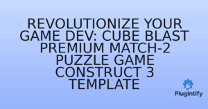 Read more about the article Revolutionize Your Game Dev: Cube Blast Premium Match-2 Puzzle Game Construct 3 Template