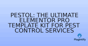 Read more about the article Pestol: The Ultimate Elementor Pro Template Kit for Pest Control Services