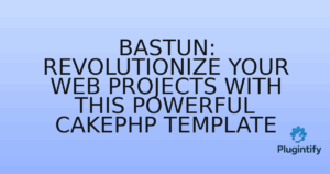 Read more about the article Bastun: Revolutionize Your Web Projects with This Powerful CakePHP Template