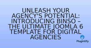 Read more about the article Unleash Your Agency’s Potential: Introducing Binso – The Ultimate Joomla 6 Template for Digital Agencies