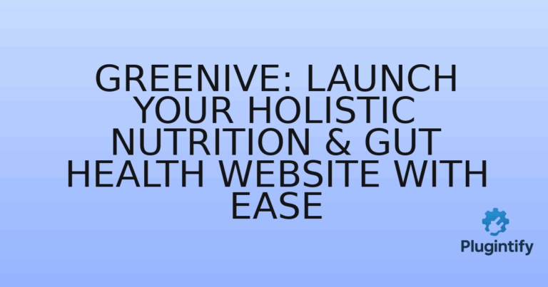 Read more about the article Greenive: Launch Your Holistic Nutrition & Gut Health Website with Ease
