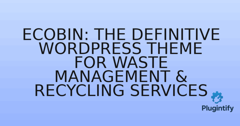 Read more about the article Ecobin: The Definitive WordPress Theme for Waste Management & Recycling Services