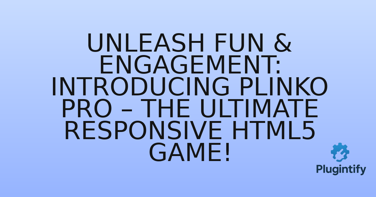 You are currently viewing Unleash Fun & Engagement: Introducing Plinko Pro – The Ultimate Responsive HTML5 Game!