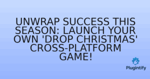 Read more about the article Unwrap Success This Season: Launch Your Own ‘Drop Christmas’ Cross-Platform Game!
