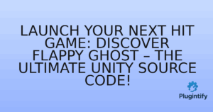 Read more about the article Launch Your Next Hit Game: Discover Flappy Ghost – The Ultimate Unity Source Code!