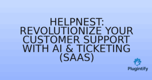 Read more about the article HelpNest: Revolutionize Your Customer Support with AI & Ticketing (SaaS)