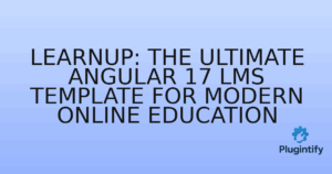 Read more about the article LearnUp: The Ultimate Angular 17 LMS Template for Modern Online Education