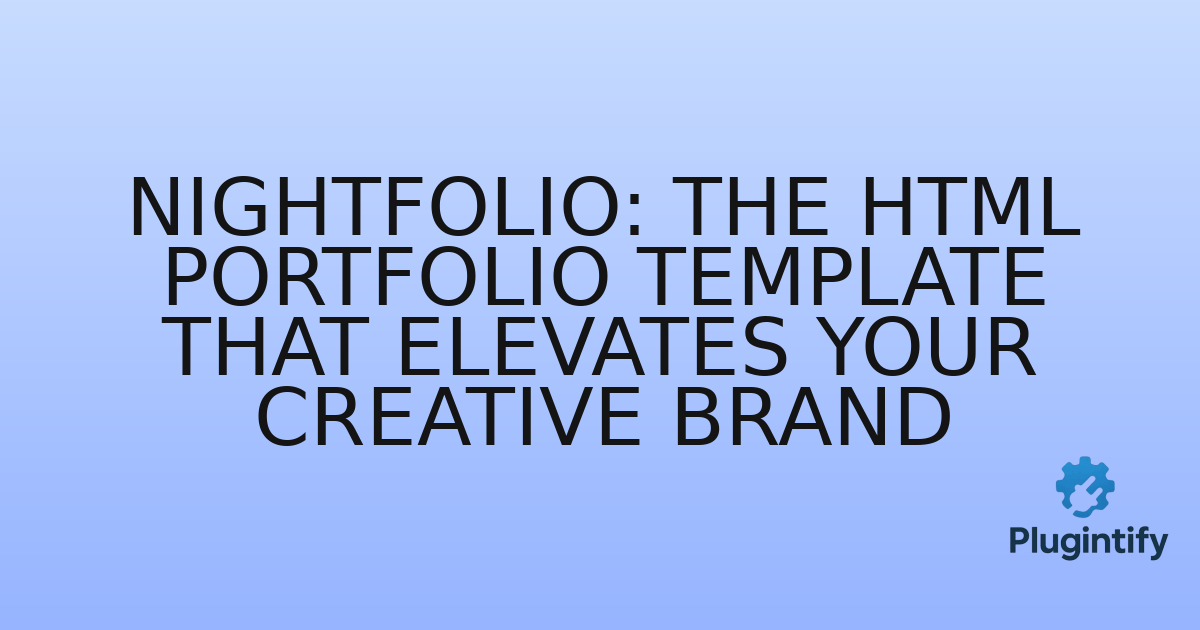 You are currently viewing Nightfolio: The HTML Portfolio Template That Elevates Your Creative Brand
